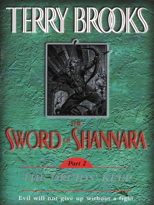 Title details for The Sword of Shannara, Part 2: The Druids' Keep by Terry Brooks - Available
